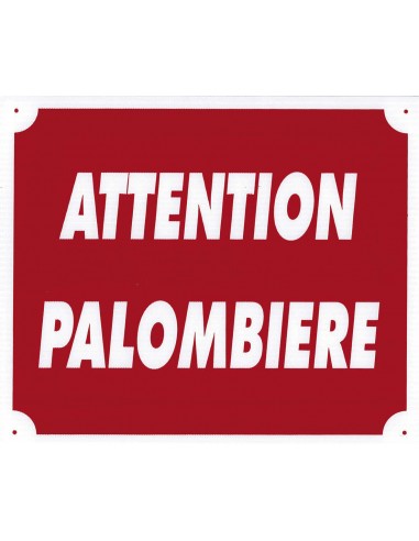 Panneau Attention Palombière - EUROP'ARM